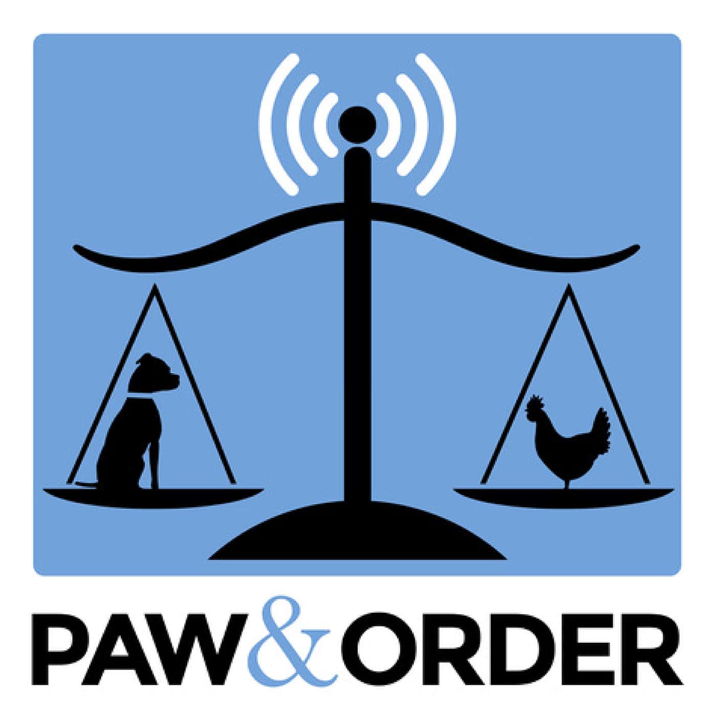 Paw & Order Canada's Animal Law Podcast by Animal Justice Listen via